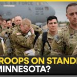 Reports: 1500 Soldiers on Alert for Potential Minnesota