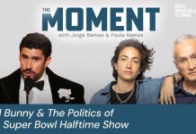 Bad Bunny And The Politics Of The Super Bowl Halftime Show