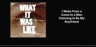 I Woke From a Coma to a Man Claiming to Be My Boyfriend | What It Was Like