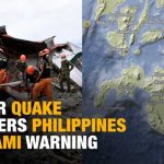 JUST IN: 7.8-Magnitude Earthquake Strikes Philippines, Tsunami Warning Issued for Regional Coasts