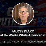 FAUCI'S DIARY: What He Wrote While Americans Died | 647 Ep. 314