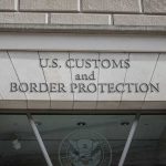 Sneaky Forced Labor Excuse, Massive Bill U.S. Customs and Border Protection building entrance